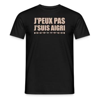 J'peux pas je suis aigri humour - T-shirt homme - noir - Devant - AI Model Male 178 light (178cm)