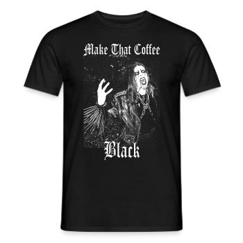 Faites ce café noir drôle de dictons mème - T-shirt homme - noir - Devant - AI Model Male 178 light (178cm)