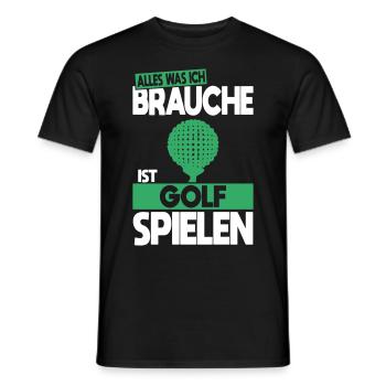 All I need is to play golf - Men's T-Shirt - black - Front - AI Model Male 178 light (178cm)