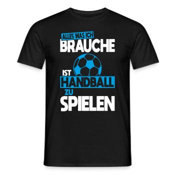 Tout ce dont j’ai besoin, c’est de jouer au handball - T-shirt homme - noir - Devant - AI Model Male 178 light (178cm)