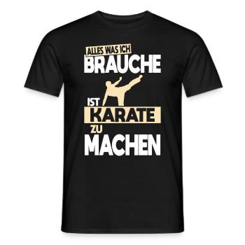 Alles was ich brauche ist Karate zu machen - Männer T-Shirt - Schwarz - Vorne - AI Model Male 178 light (178cm)