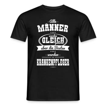 Alle Männer gleich Besten werden Krankenpfleger - Männer T-Shirt - Schwarz - Vorne - AI Model Male 178 light (178cm)