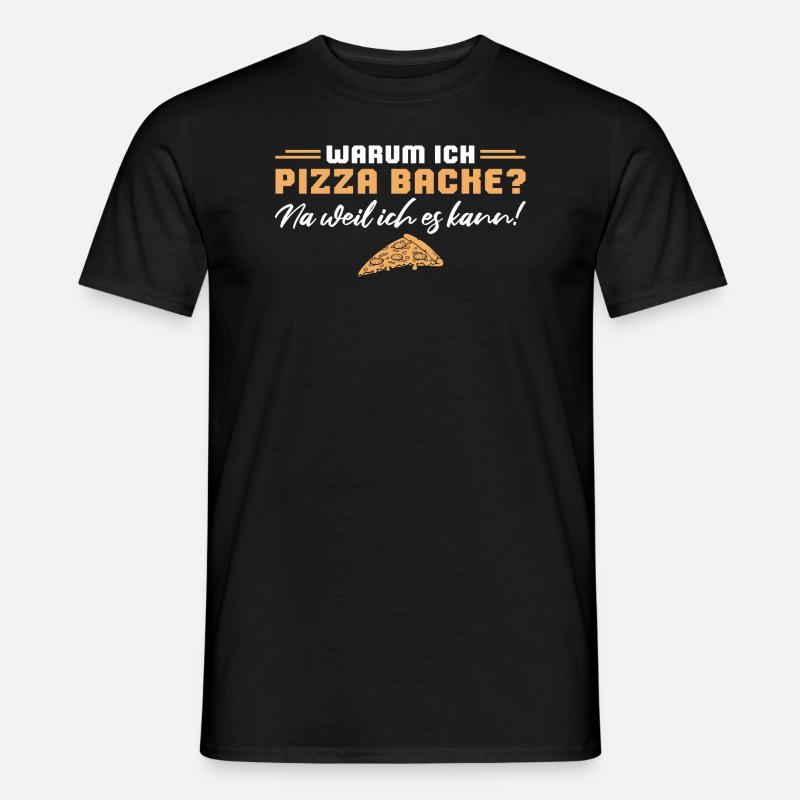 Pizza backen weil ich es kann Pizzabäcker - Männer T-Shirt - Schwarz