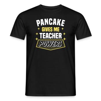 Pancake Gives Me Teacher Powers Funny Professor - Men's T-Shirt - black - Front - AI Model Male 178 light (178cm)