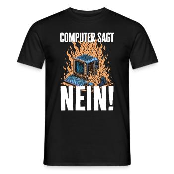 Computer sagt nein! Lustiger Serien Fan - Männer T-Shirt - Schwarz - Vorne - AI Model Male 178 light (178cm)