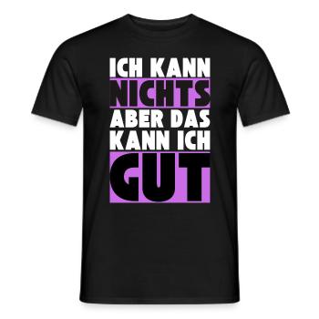 Ich kann NICHTS aber das kann ich GUT - Männer T-Shirt - Schwarz - Vorne - AI Model Male 178 light (178cm)