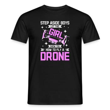 Let this girl show you how to fly a drone - Männer T-Shirt - Schwarz - Vorne - AI Model Male 178 light (178cm)
