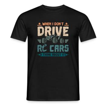 When I dont drive rc cars I think about it - Männer T-Shirt - Schwarz - Vorne - AI Model Male 178 light (178cm)