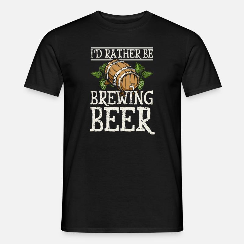 I'd rather be brewing beer - Männer T-Shirt - Schwarz