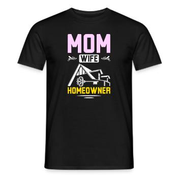 Mom wife homeowner - Men's T-Shirt - black - Front - AI Model Male 178 light (178cm)