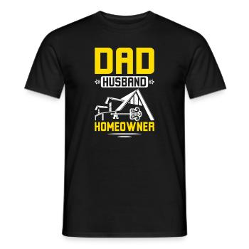 Dad husband homeowner - Men's T-Shirt - black - Front - AI Model Male 178 light (178cm)