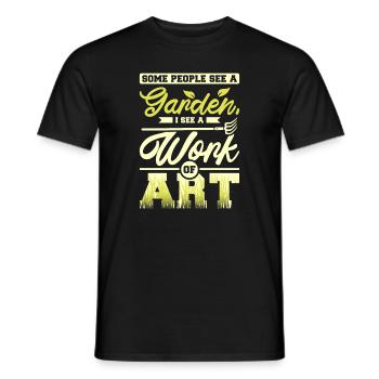 Some people see a garden I see a work of art - Männer T-Shirt - Schwarz - Vorne - AI Model Male 178 light (178cm)