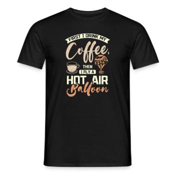 Coffee and fly hot air balloon - Männer T-Shirt - Schwarz - Vorne - AI Model Male 178 light (178cm)