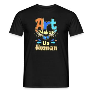 Art makes us human - Männer T-Shirt - Schwarz - Vorne - AI Model Male 178 light (178cm)
