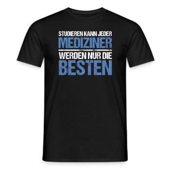 Studieren kann jeder - Mediziner Edition - Männer T-Shirt - Schwarz - Vorne - AI Model Male 178 light (178cm)