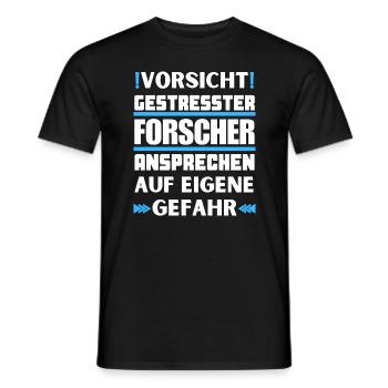 Don't talk to stressed researchers! - Men's T-Shirt - black - Front - AI Model Male 178 light (178cm)