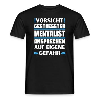 Gestresster Mentalist nicht ansprechen! - Männer T-Shirt - Schwarz - Vorne - AI Model Male 178 light (178cm)