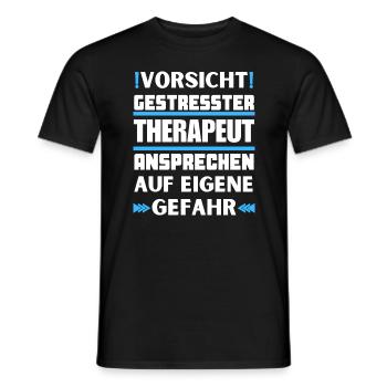 Don't talk to a stressed therapist! - Men's T-Shirt - black - Front - AI Model Male 178 light (178cm)