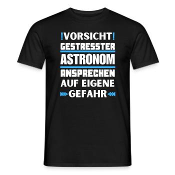 Don't talk to stressed astronomer! - Men's T-Shirt - black - Front - AI Model Male 178 light (178cm)