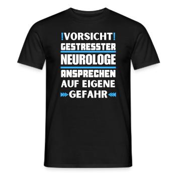 Don't talk to a stressed neurologist! - Men's T-Shirt - black - Front - AI Model Male 178 light (178cm)