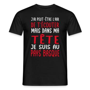 Dans ma tête je suis au Pays Basque Cadeau humour - T-shirt homme - noir - Devant - AI Model Male 178 light (178cm)