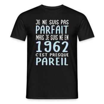 Anniversaire 60 ans - Pas parfait mais né en 1962 - T-shirt homme - noir - Devant - AI Model Male 178 light (178cm)