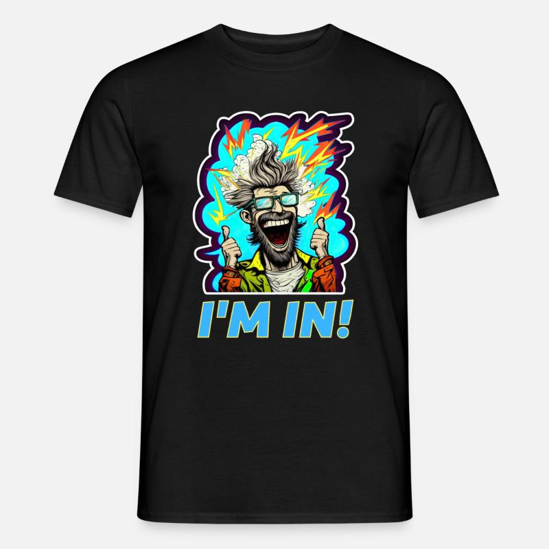 Ich bin dabei! - Männer T-Shirt - Schwarz