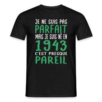 Anniversaire 81 ans - Pas parfait mais né en 1943 - T-shirt homme - noir - Devant - AI Model Male 178 light (178cm)