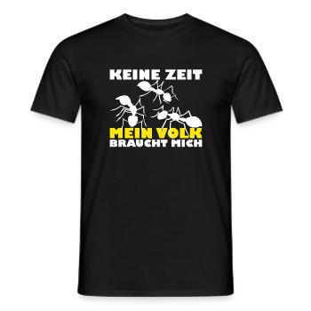 Ameise Keine Zeit mein Volk brauch mich Spread - Männer T-Shirt - Schwarz - Vorne - AI Model Male 178 light (178cm)