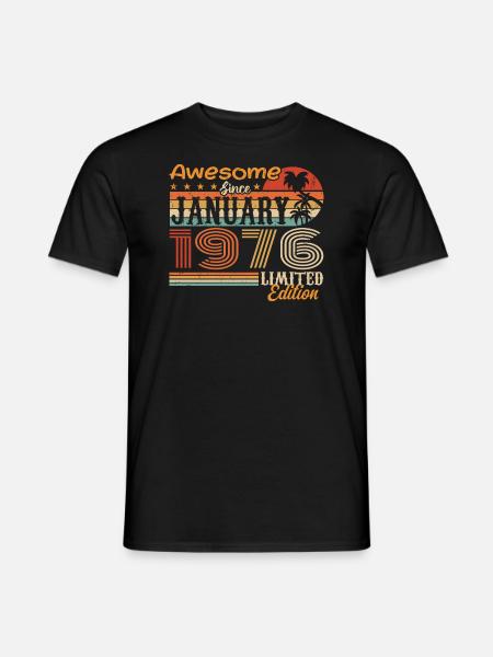 Geburtstagsgeschenk - geboren im Januar 1976 - Männer T-Shirt - Schwarz