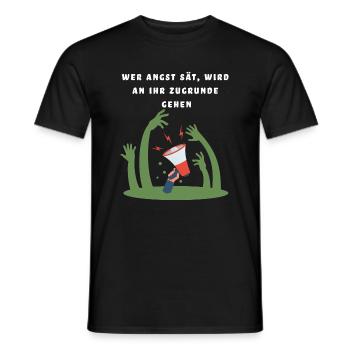 Wer Angst sät - Männer T-Shirt - Schwarz - Vorne - AI Model Male 178 light (178cm)