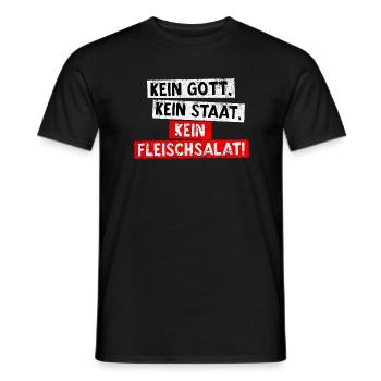 No God. No state. No meat salad! - Men's T-Shirt - black - Front - AI Model Male 178 light (178cm)