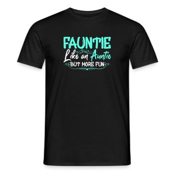 Fauntie Like An Aunt More Fun Cool Gag Soon To Be - Men's T-Shirt - black - Front - AI Model Male 178 light (178cm)