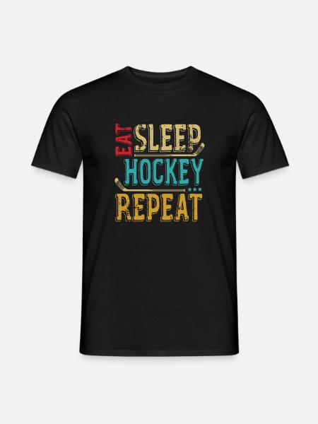 Eat Sleep Hockey Repeat - Hockey verrückter Liebhaber - Männer T-Shirt - Schwarz