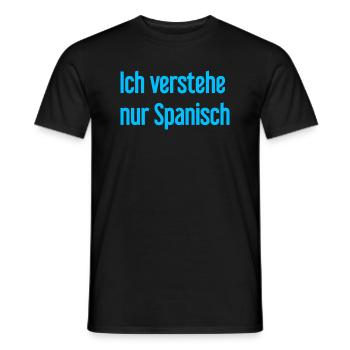I only understand Spanish - Men's T-Shirt - black - Front - AI Model Male 178 light (178cm)