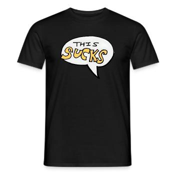 This Sucks - Men's T-Shirt - black - Front - AI Model Male 178 light (178cm)
