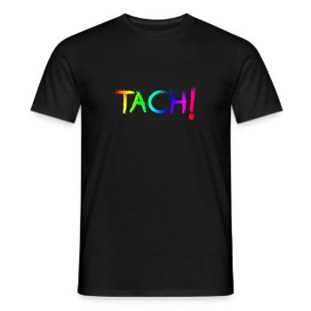 Tach! - Männer T-Shirt - Schwarz - Vorne - AI Model Male 178 light (178cm)