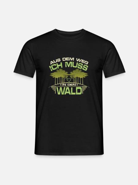 Muss in den Wald - Männer T-Shirt - Schwarz