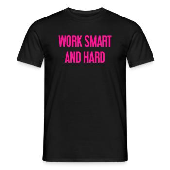 Work Smart and Hard – Success motto for doers - Men's T-Shirt - black - Front - AI Model Male 178 light (178cm)