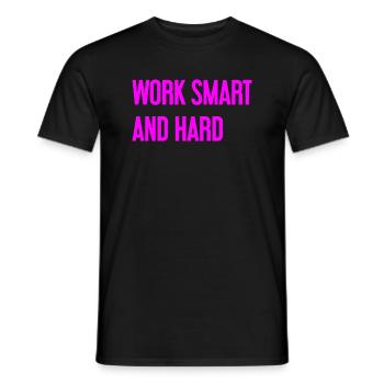 Work Smart and Hard – Success motto for doers - Men's T-Shirt - black - Front - AI Model Male 178 light (178cm)
