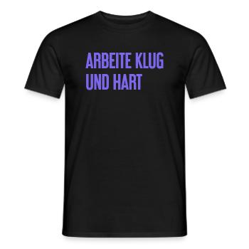 Arbeite Klug Und Hart – Erfolgs-Motto für Macher - Männer T-Shirt - Schwarz - Vorne - AI Model Male 178 light (178cm)