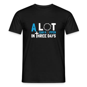 Alot Can Happen In 3 Days, Hallelujah Easter - Männer T-Shirt - Schwarz - Vorne - AI Model Male 178 light (178cm)
