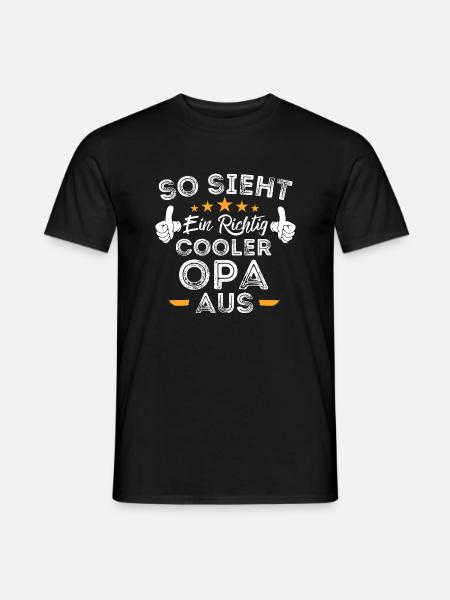 So Sieht Ein Richtig Cooler Opa Aus Lustiges Opa - Männer T-Shirt - Schwarz