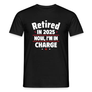 Retired in 2025: Now I decide - Men's T-Shirt - black - Front - AI Model Male 178 light (178cm)