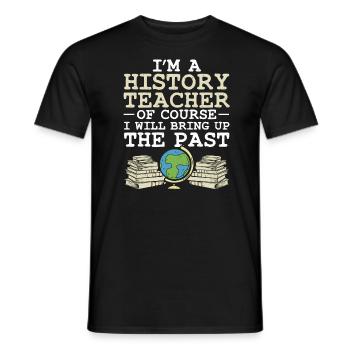History Techer - Men's T-Shirt - black - Front - AI Model Male 178 light (178cm)