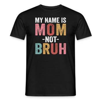 Maman maman maman bruh - T-shirt homme - noir - Devant - AI Model Male 178 light (178cm)