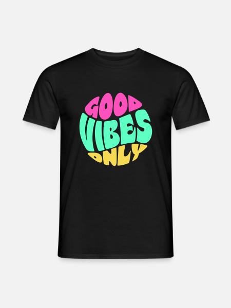 GOOD VIBES ONLY - T-shirt homme - noir