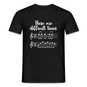 These Are Difficult Times Funny Music - Men's T-Shirt - black - Front - AI Model Male 178 light (178cm)