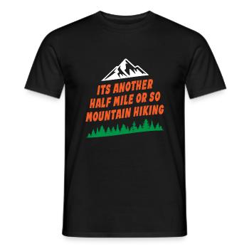 C’est un autre demi-mile environ de randonnée en montagne - T-shirt homme - noir - Devant - AI Model Male 178 light (178cm)