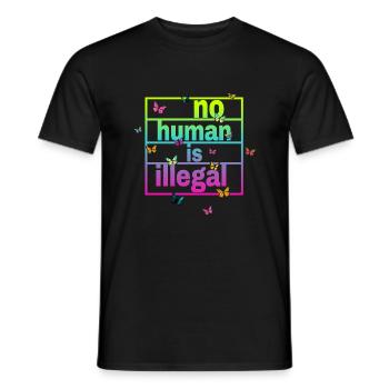no human is illegal - The Original - Men's T-Shirt - black - Front - AI Model Male 178 light (178cm)